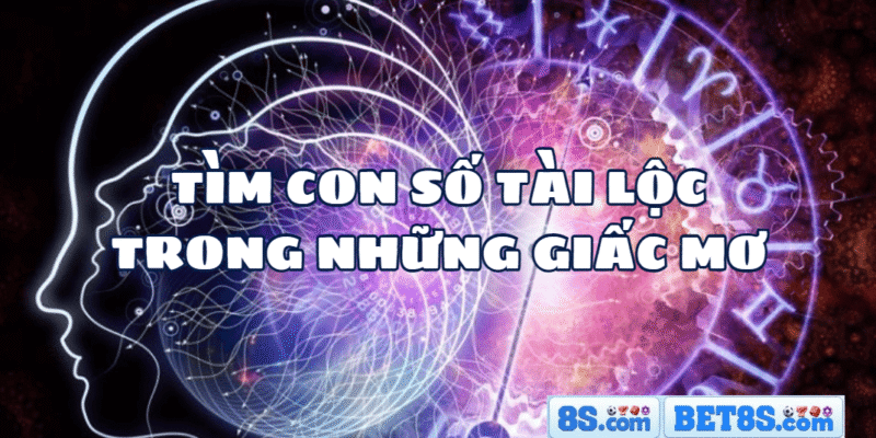 Giải mã giấc mơ 8S