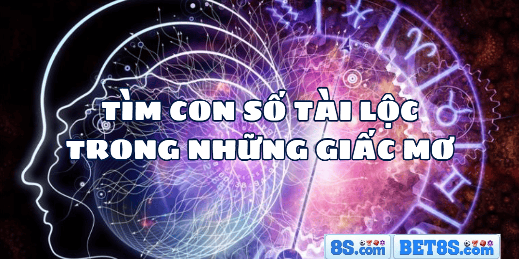 Giải mã giấc mơ 8S